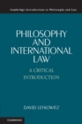 Image for Philosophy and international law  : a critical introduction