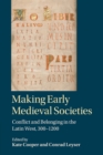 Image for Making Early Medieval Societies