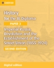 Image for Imperial Russia, Revolution and the Establishment of the Soviet Union (1855-1924) Digital Edition : Paper 3,