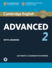 Image for Cambridge English advanced 2  : authentic examination papers: Student&#39;s book with answers and audio