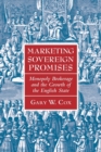 Image for Marketing sovereign promises  : monopoly brokerage and the growth of the English state