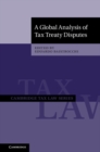 Image for A Global Analysis of Tax Treaty Disputes 2 Volume Hardback Set