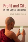Image for Profit and gift in the digital economy