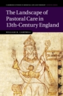 Image for The landscape of pastoral care in 13th-century England