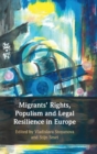 Image for Migrants&#39; Rights, Populism and Legal Resilience in Europe