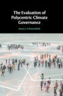 Image for The Evaluation of Polycentric Climate Governance