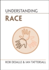 Image for Understanding Race