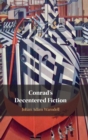 Image for Conrad&#39;s Decentered Fiction