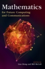Image for Mathematics for future computing and communications