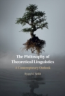 Image for The philosophy of theoretical linguistics  : a contemporary outlook