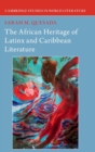 Image for The African Heritage of Latinx and Caribbean Literature