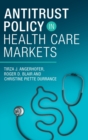 Image for Antitrust policy in health care markets