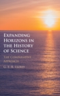 Image for Expanding horizons in the history of science  : the comparative approach