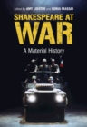 Image for Shakespeare at war  : a material history