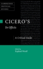 Image for Cicero&#39;s De officiis  : a critical guide