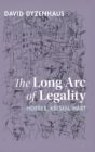 Image for The long arc of legality  : Hobbes, Kelsen, Hart