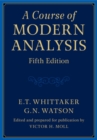 Image for A course of modern analysis