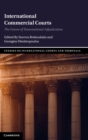 Image for International commercial courts  : the future of transnational adjudication