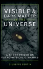 Image for Visible and Dark Matter in the Universe