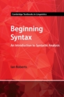 Image for Beginning syntax  : an introduction to syntactic analysis