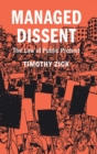 Image for Managed dissent  : the law of public protest