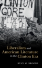 Image for Liberalism and American literature in the Clinton era