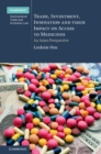 Image for Trade, Investment, Innovation and their Impact on Access to Medicines: An Asian Perspective : 22