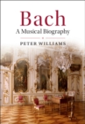 Image for Bach: a musical biography