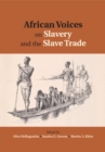 Image for African Voices on Slavery and the Slave Trade: Volume 2, Essays on Sources and Methods