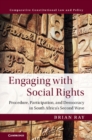 Image for Engaging with Social Rights: Procedure, Participation and Democracy in South Africa&#39;s Second Wave