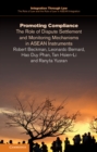 Image for Promoting compliance: the role of dispute settlement and monitoring mechanisms in ASEAN instruments