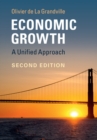 Image for Economic Growth: A Unified Approach