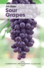 Image for Sour grapes: studies in the subversion of rationality