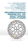 Image for Grassmannian Geometry of Scattering Amplitudes