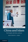 Image for China and Islam: the prophet, the party, and law