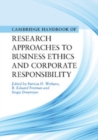 Image for Cambridge Handbook of Research Approaches to Business Ethics and Corporate Responsibility
