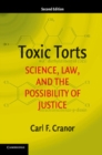 Image for Toxic Torts: Science, Law, and the Possibility of Justice