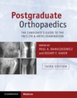 Image for Postgraduate orthopaedics: the candidate&#39;s guide to the FRCS (TR and Orth) examination