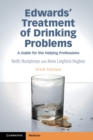 Image for The treatment of drinking problems: a guide for the helping professions.