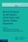 Image for Recent progress in the theory of the Euler and Navier-Stokes equations : 430