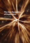Image for The gas dynamics of explosions
