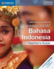 Image for Cambridge IGCSE Bahasa Indonesia: Teacher&#39;s guide