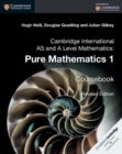 Image for Cambridge International AS and A Level Mathematics: Pure Mathematics 1 Coursebook