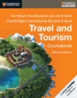 Cambridge International AS and A level travel and tourism: Coursebook - Stewart, Sue