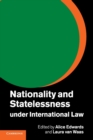 Image for Nationality and statelessness under international law