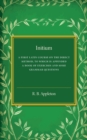 Image for Initium  : a first Latin course on the direct method, to which is appended a book of exercises and some grammar questions