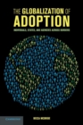 Image for The Globalization of Adoption