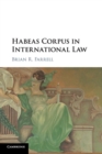 Image for Habeas corpus in international law