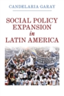 Image for Social policy expansion in Latin America