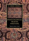 Image for The Cambridge companion to postcolonial travel writing
